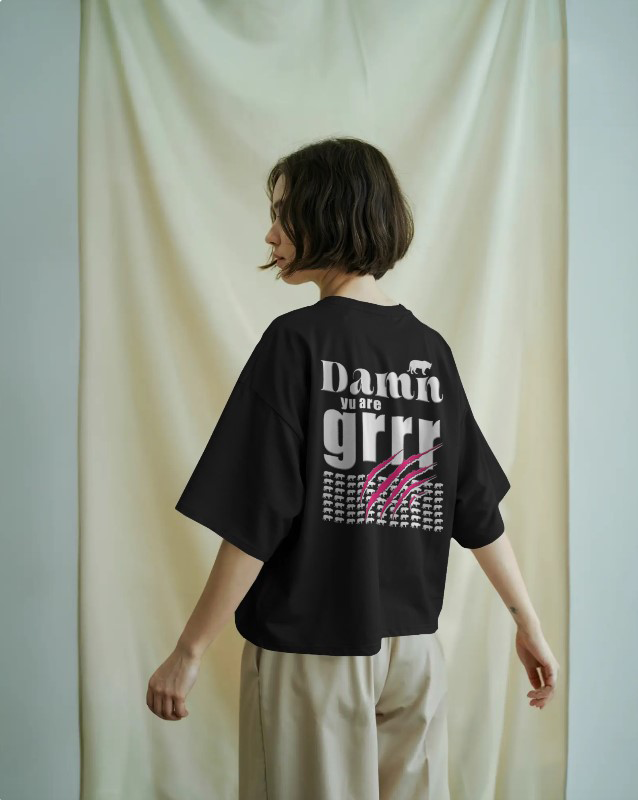 Damn yu are grrr! Oversized Tee [UNISEX]