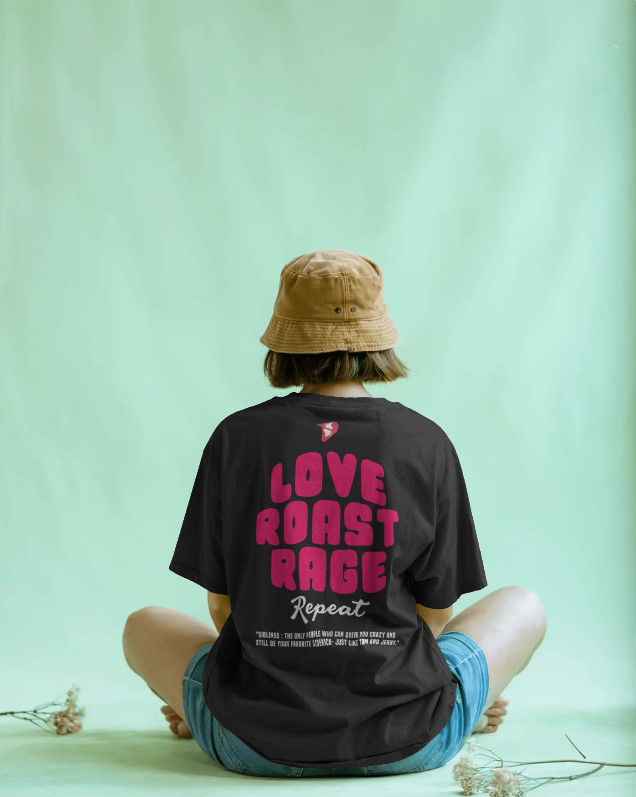Love Roast Rage Oversized Tee [UNISEX]